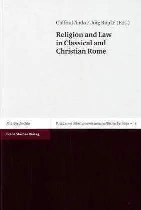 Religion and Law in Classical and Christian Rome book cover