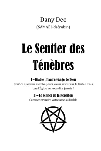 Le Sentier des Ténèbres (French Edition)