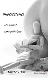 Pinocchio, un amant sans principes: La marionette du vice