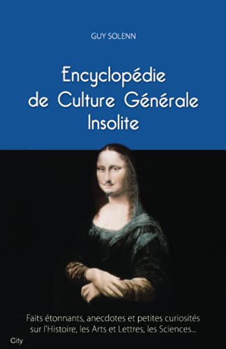 Petite encyclopédie de culture générale insolite