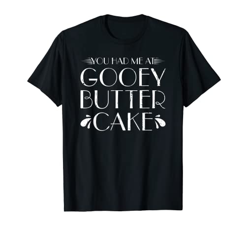 Me conociste en Gooey Butter Cake, St. Louis Food Cuisine Camiseta