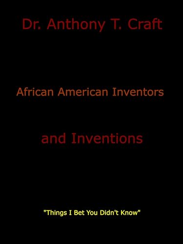 African American Inventors and Inventions: 
