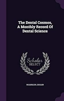 Hardcover The Dental Cosmos, a Monthly Record of Dental Science Book