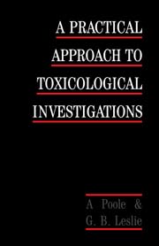Buy A Practical Approach to Toxicological Investigations — BookShops.in