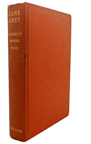 RAIDERS OF SPANISH PEAKS B01MSN24BB Book Cover