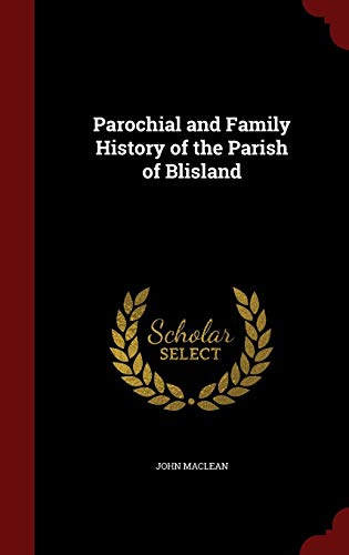 Parochial and Family History of the Parish of B... 1298685974 Book Cover