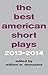The Best American Short Plays 2013-2014
