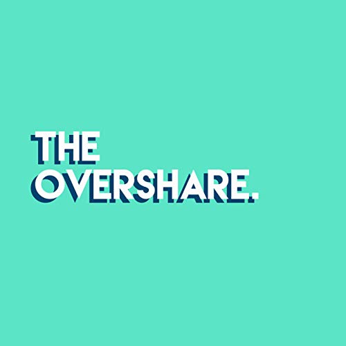 The Overshare Podcast Por Pip Vos arte de portada