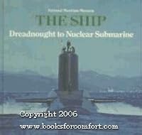 Dreadnought to Nuclear Submarine (The ship) 0112903193 Book Cover