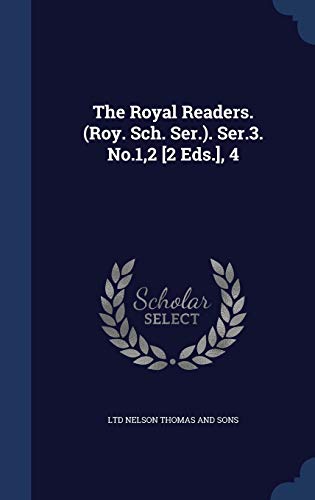 The Royal Readers. (Roy. Sch. Ser.). Ser.3. No.... 1298915252 Book Cover