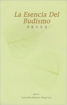 Paperback La Esencia Del Budismo (Spanish Edition) [Spanish] Book