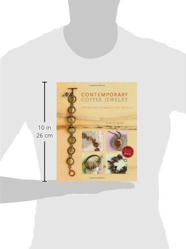 Contemporary Copper Jewelry w/DVD: Step-by-Step Techniques and Projects - Image 3