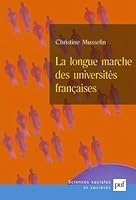 Longue marche des universites francaises (La) 2130514413 Book Cover