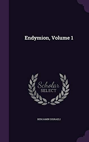 Endymion, Volume 1