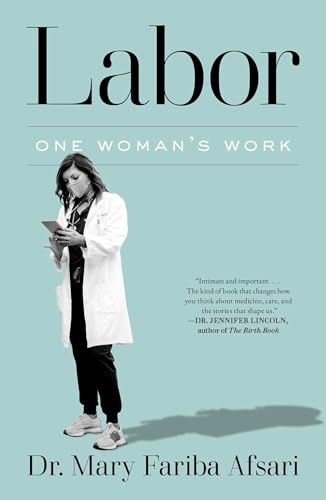 Labor: One Woman's Work