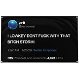 Banger - Kanye West I Lowkey Don't Fuck With That Bitch Stormi Fake Tweet Funny College Dorm Flag Banner Tapestry Poster Meme 3x5 Feet - I Lowkey Dont F With That B Stormi