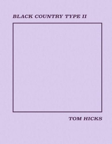 Black Country Type II: Amazon.co.uk: Hicks, Tom, Neate, Hannah, Hale ...