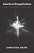 American Evangelicalism: Embattled and Thriving