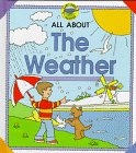 All About the Weather (Early Birds) 0765193396 Book Cover
