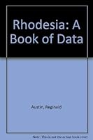 Racism and apartheid in southern Africa: Rhodesia : a book of data 9231012703 Book Cover