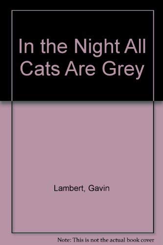 In the Night All Cats are Grey 0352396105 Book Cover