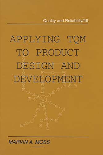 Applying TQM to Product Design and Development (Quality and Reliability)