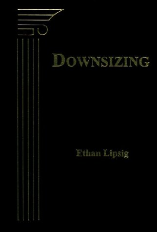 Downsizing: Law and Practice With Supplement