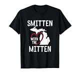 Michigan T Shirt - Smitten With The Mitten T-Shirt