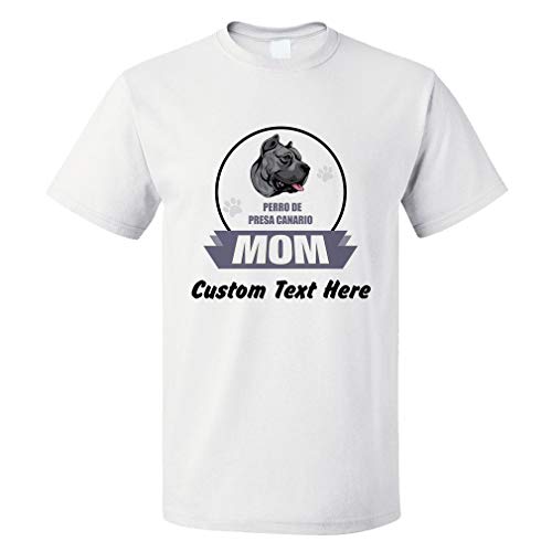 Custom Funny Graphic T Shirts for Men Mom Perro De Presa Canario Dog Cotton Top White Personalized Text Here X Large