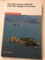 The Borromeo Islands and the Angera Fortress B0044TXM8K Book Cover
