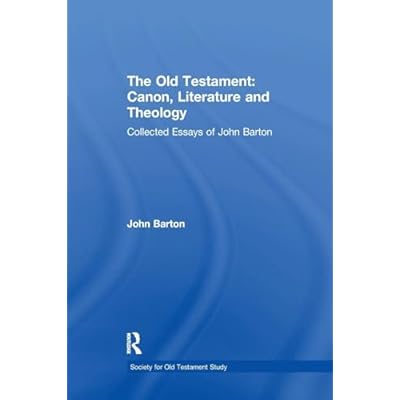 The Old Testament: Canon, Literature and Theology