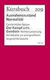 Der Kampf ums Gendern: Kontextualisierung der Debatte um eine geschlechtergerechte Sprache