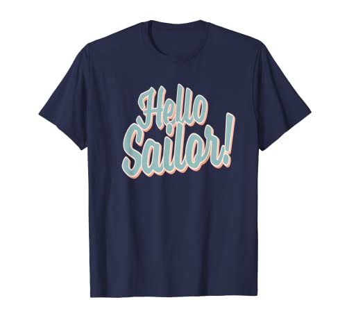 Hola marinero! Yacht Boat Skipper Crew Sailing Camiseta
