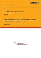 Politische Mobilisierung und Kontrollstrukturen innerhalb der Guomindang-Herrschaft in China 3656852383 Book Cover