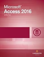 Microsoft Access 2016: Level 2, Printed Textbook with ebook 1591368731 Book Cover