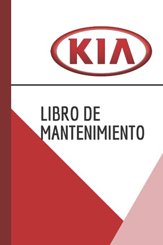 libro de mentenimiento: libro de mentenimiento KIA (Spanish Edition) libro de mentenimiento: libro de mentenimiento KIA (Spanish Edition)