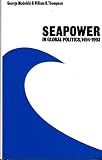 Seapower in Global Politics, 1494-1993