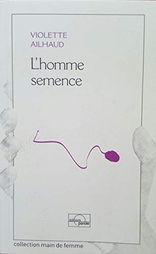 L'homme semence