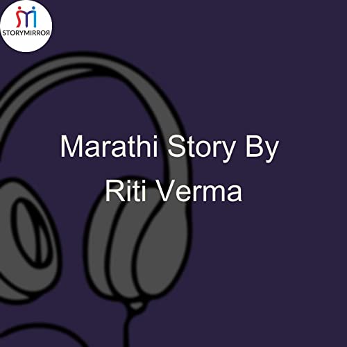 Couverture de Marathi Story By Riti Verma