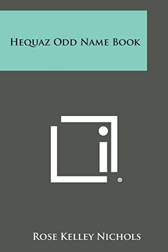 Hequaz Odd Name Book