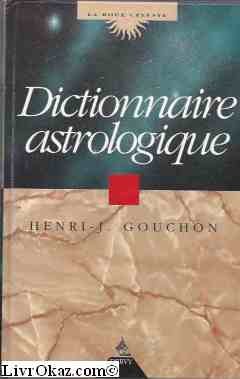 Dictionnaire astrologique Gouchon, Henri-Joseph