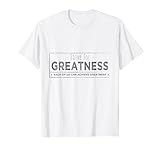 Strive for Greatness T-Shirt Motivational Quote