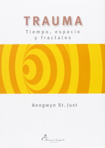 Trauma tiempo espacio y fractales