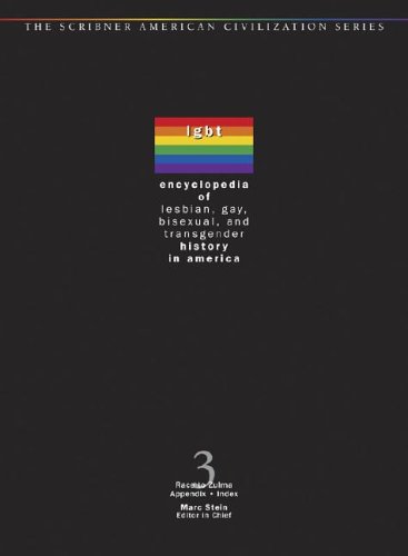 Encyclopedia of Lesbian, Gay, Bisexual and Transgendered History in America