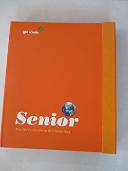 Hardcover Senior Girl's Guide to Girl Scouting Book