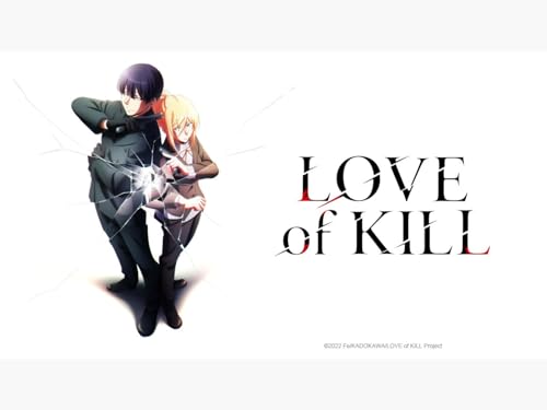 Love of Kill
