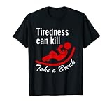 Drôle Workaholic Pun Workers - Ditation humoristique « Take Break » T-Shirt