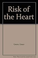 Risk of the Heart 0373114753 Book Cover