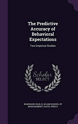 The Predictive Accuracy of Behavioral Expectati... 1341585905 Book Cover