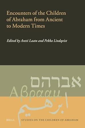 Encounters of the Children of Abraham from Ancient to Modern Times: 1 book cover